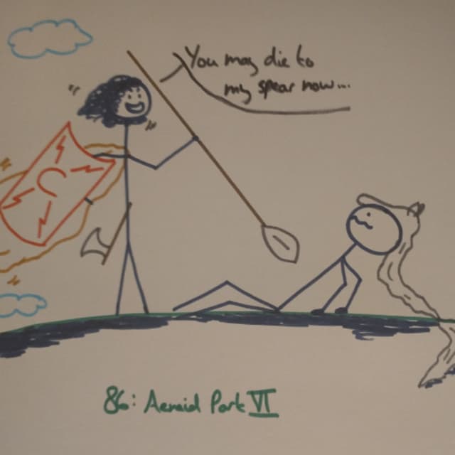 86- Aeneid Part VI: A Warrior Princess Steals the Show