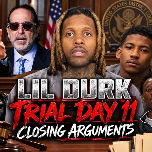 Lil Durk Trial Day 11. CLOSING STATEMENTS then VERDICT! WILL DURK COME HOME TODAY?