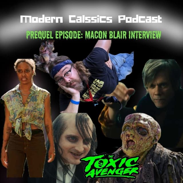 Prequel Episode- Macon Blair Interview