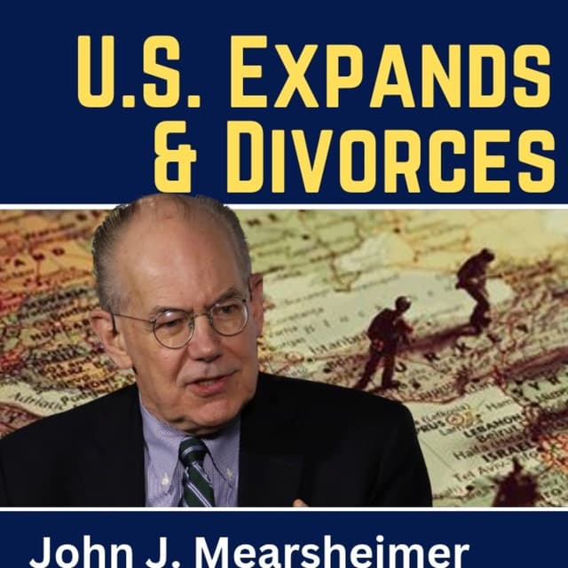 John Mearsheimer: U.S. Expands Iran War & Divorces Europe