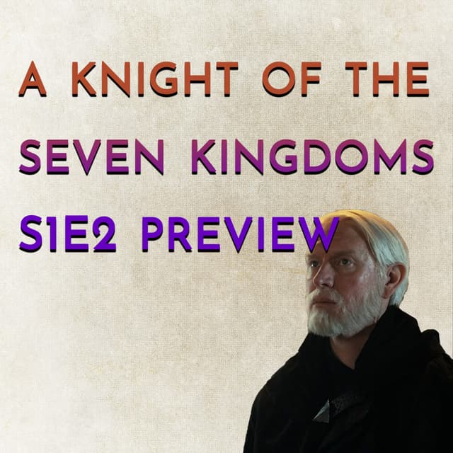 A Knight of the Seven Kingdoms S1E2 Preview