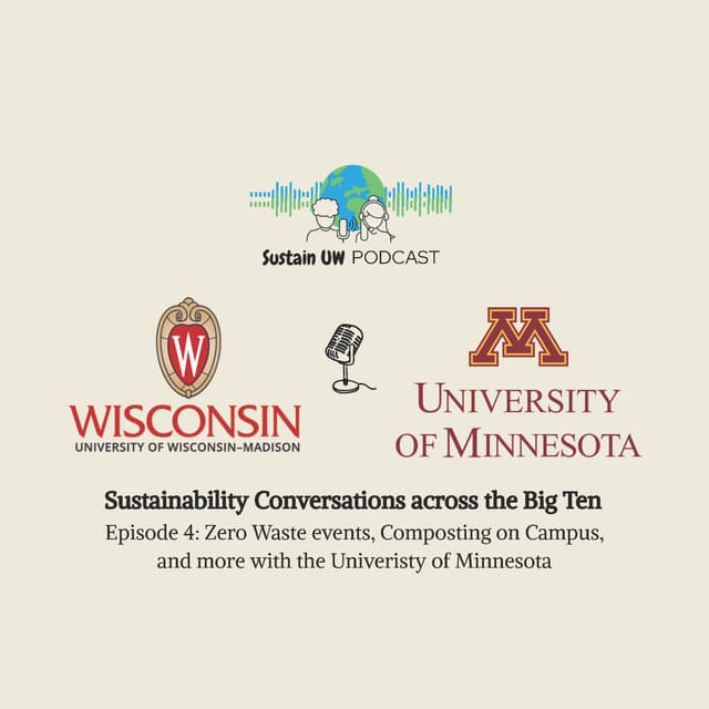 Sustainability Conversations across the Big Ten: University of Minnesota Twin Cities