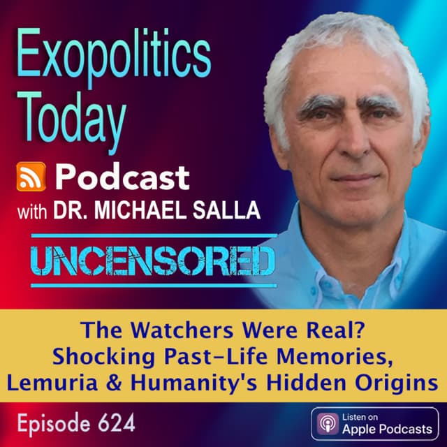The Watchers Were Real? Shocking Past-Life Memories, Atlantis, Lemuria & Humanity's Hidden Origins