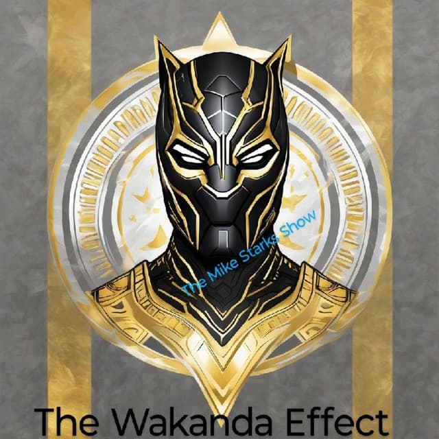 The Wakanda Effect