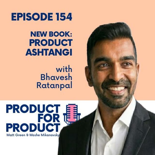 EP 154 - Product Ashtangi with Bhavesh Ratanpal