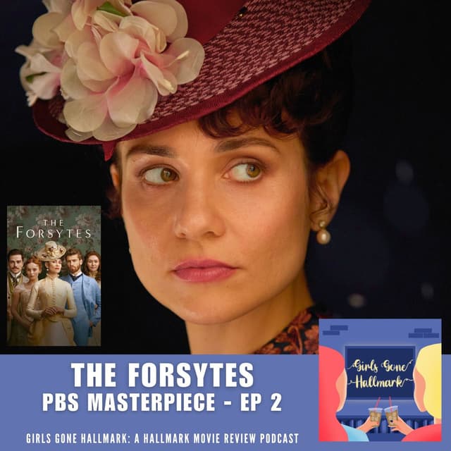 The Forsytes S1E2 (PBS)