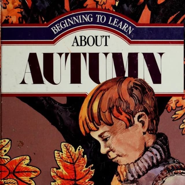 Beginning to Learn About Autumn