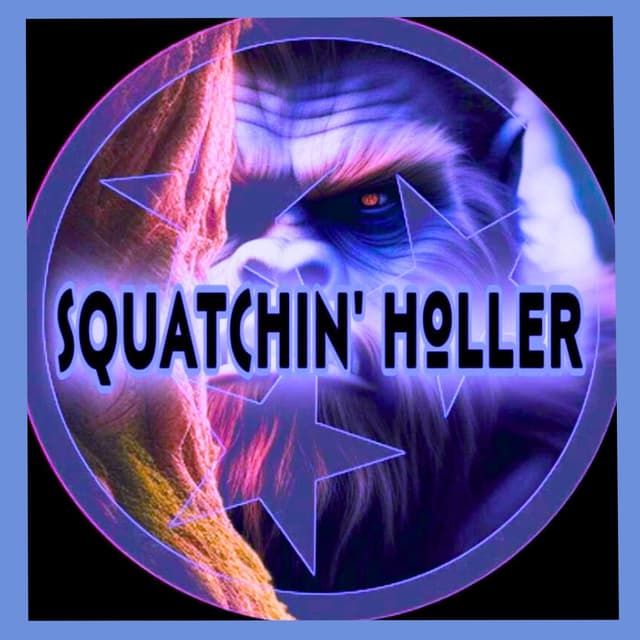 Squatchin' Holler #25 Bigfoot, Giants and Quantum Physics with Ron Morehead and Darrell Denton