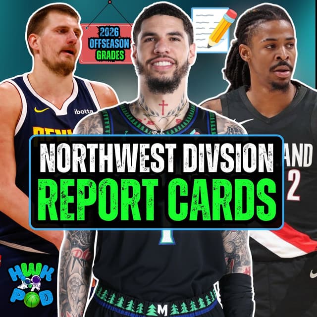 2026 NBA Offseason Grades | Nuggets, Timberwolves, Thunder, Trail Blazers and Jazz