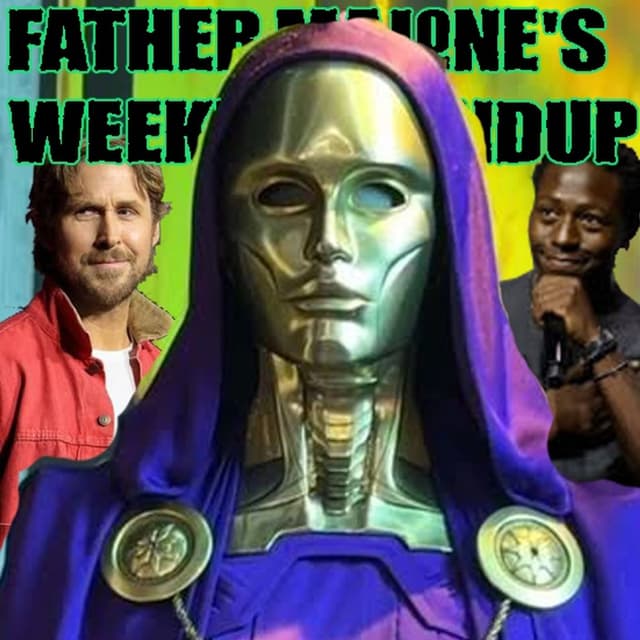 Father Malone's Weekly Roundup - Comic Con 2026