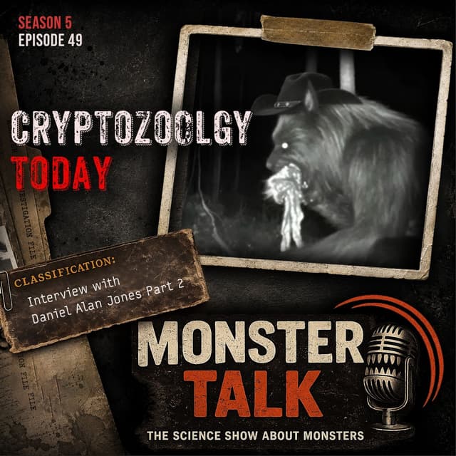 S05E49 - π Cryptozoology Today with Daniel Alan Jones
