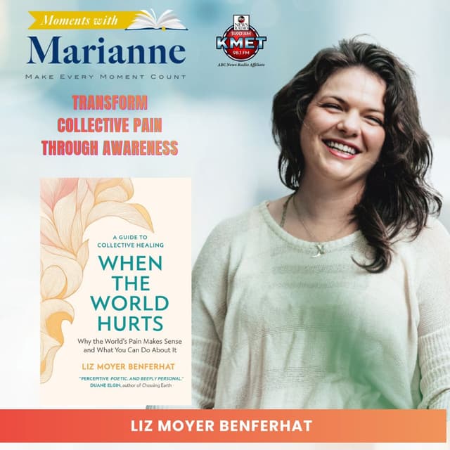 From Collective Pain to Awareness with Liz Moyer Benferhat
