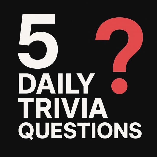 5 Daily Trivia Questions - five ways to test your knowledge