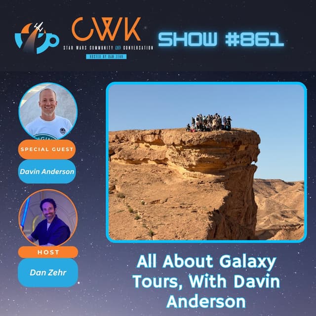 CWK Show #861: All About Galaxy Tours, with Davin Anderson
