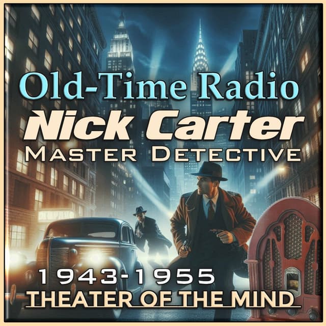 The Case of the Red Goose Murder - Nick Carter | 08/25/1946 (Ep250)
