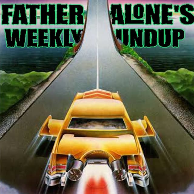 Father Malone's Weekly Roundup - Devil at Your Heels (1981)
