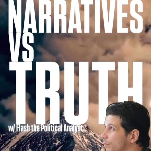 Narratives VS Truth! w/ Flash the Political Analyst & Trebles Garcia