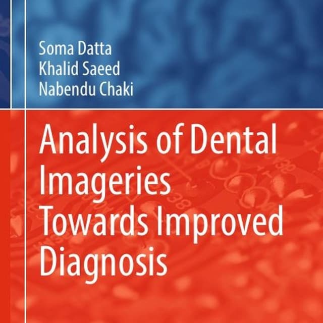 Analysis of Dental Imageries Towards Improved Diagnosis