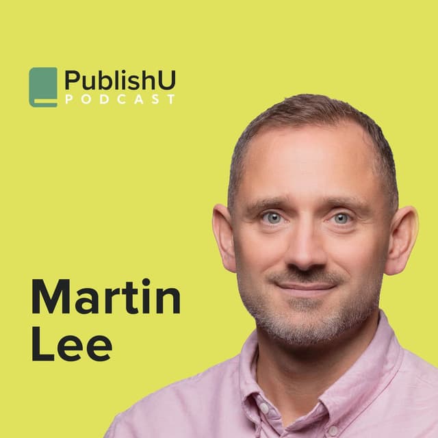 PublishU Podcast with Martin Lee 'Pegswood the Peculiar Pig'