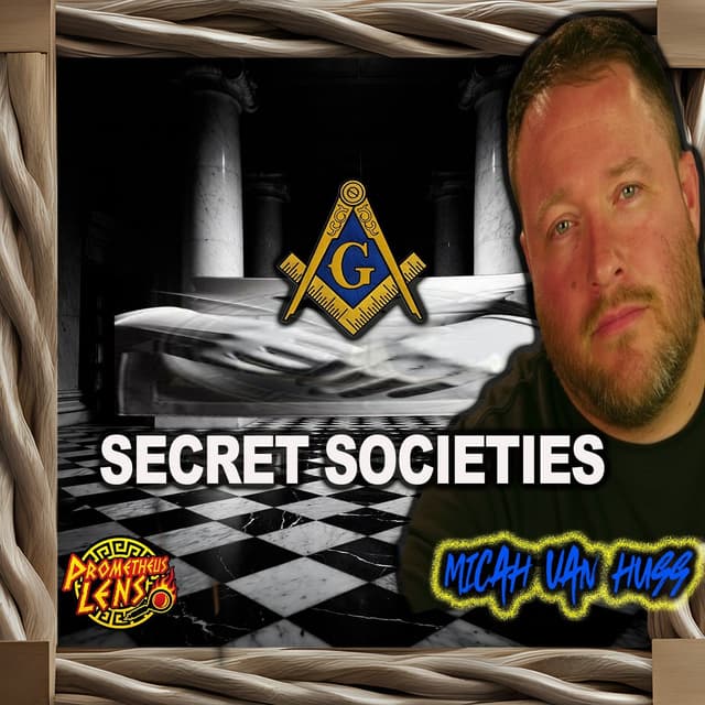Secret Societies w/ Micah Van Huss