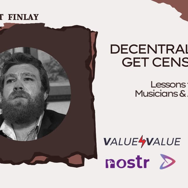 Decentralise or get censored - Lessons for Musicians & Artists