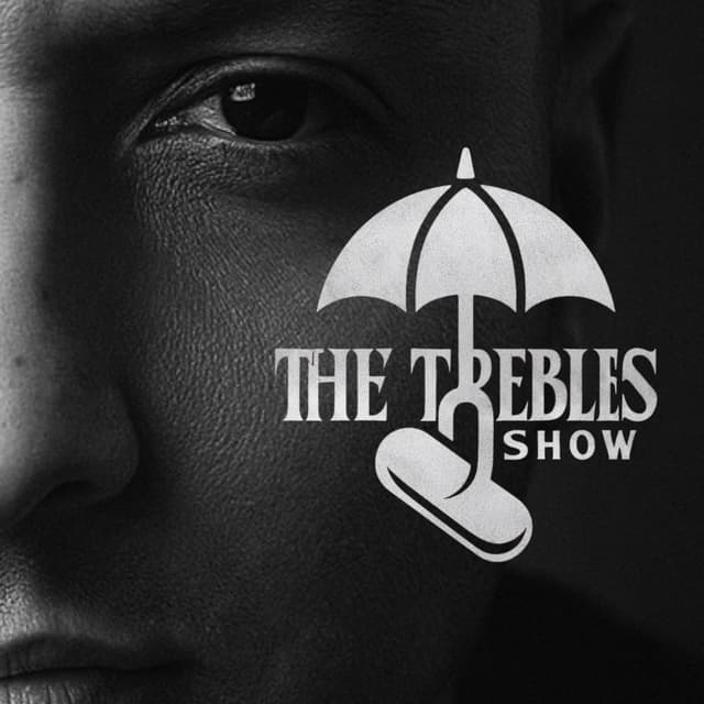 The Trebles Show