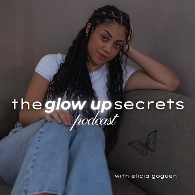 The Glow Up Secrets