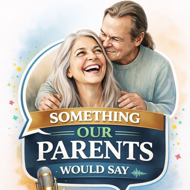 Something Our Parents Would Say You Need Your Head Examined