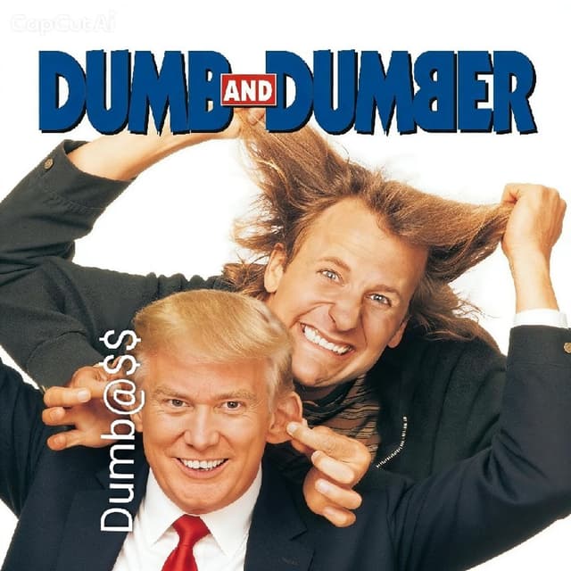 Dumb and Dumber