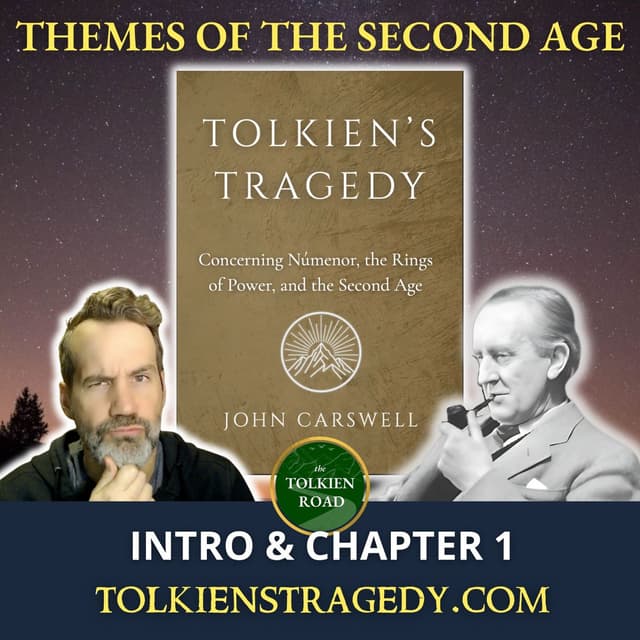 Tolkien's Tragedy: Introduction & Chapter 1