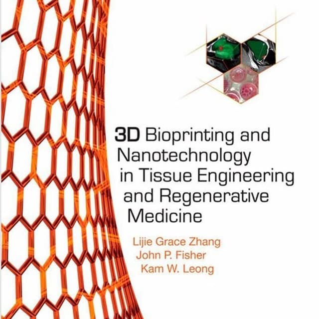 3D Bioprinting and Nanotechnology in Tissue Engineering and Regenerative Medicine