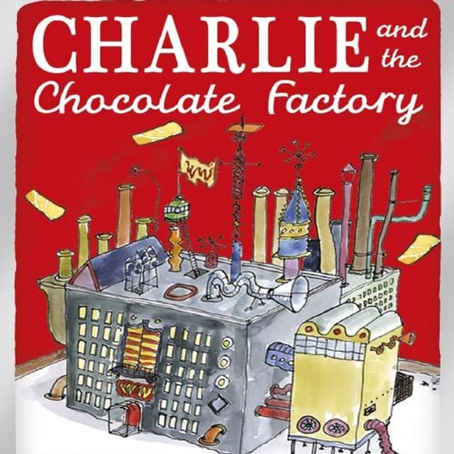 Charlie and the Chocolate Factory