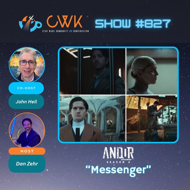 CWK Show #827: Andor- "Messenger"