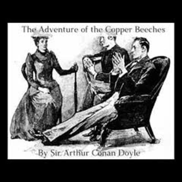 "The Adventure of the Copper Beeches" by Arthur Conan Doyle | Sherlock Holmes (Full Audiobook)