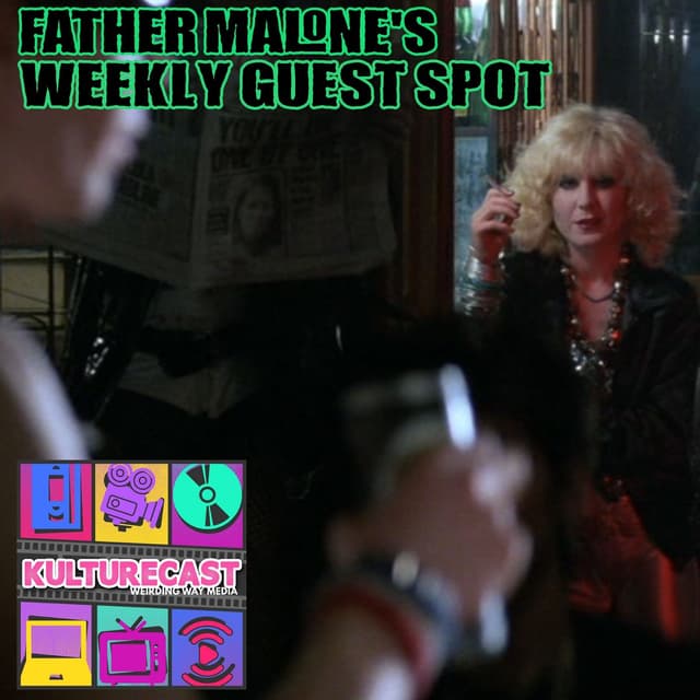 Father Malone's Weekly Guest Spot - Sid & Nancy (1986) -The Kulturecast