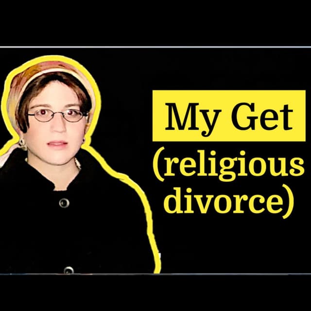 The Get / My divorce 💔