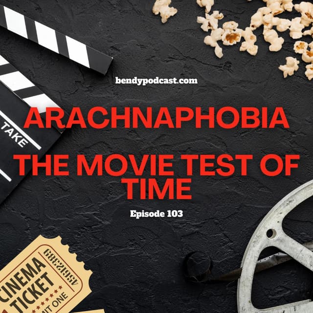 Arachnophobia: The Movie Test of Time (Spotify Video Version)