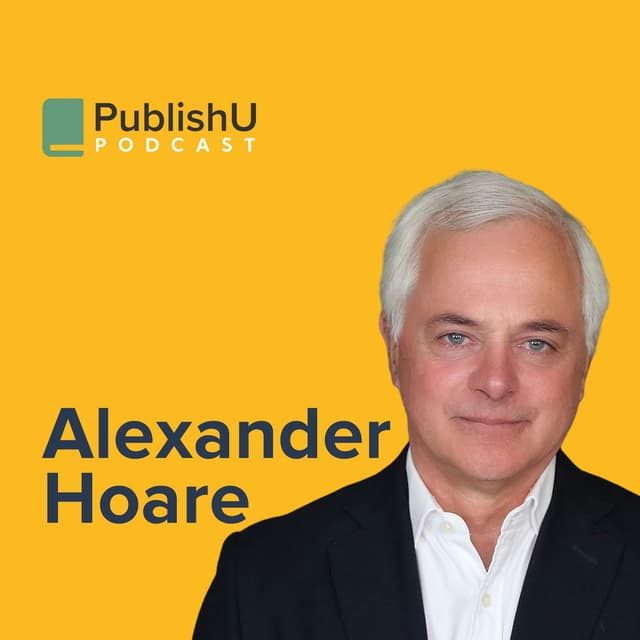 PublishU Podcast with Alexander Hoare 'Impact Banker'