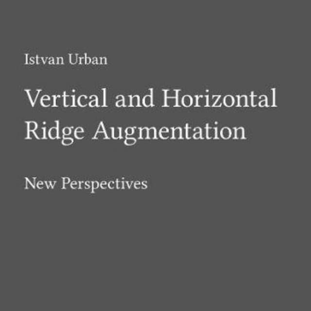 Vertical and Horizontal Ridge Augmentation