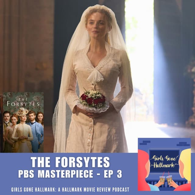The Forsytes S1E3 (PBS)