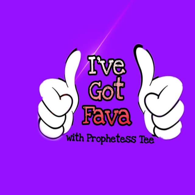 I've Got Fava