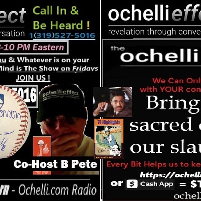 Ochelli Effect 6-19-2026 Open Mic Friday with B Pete