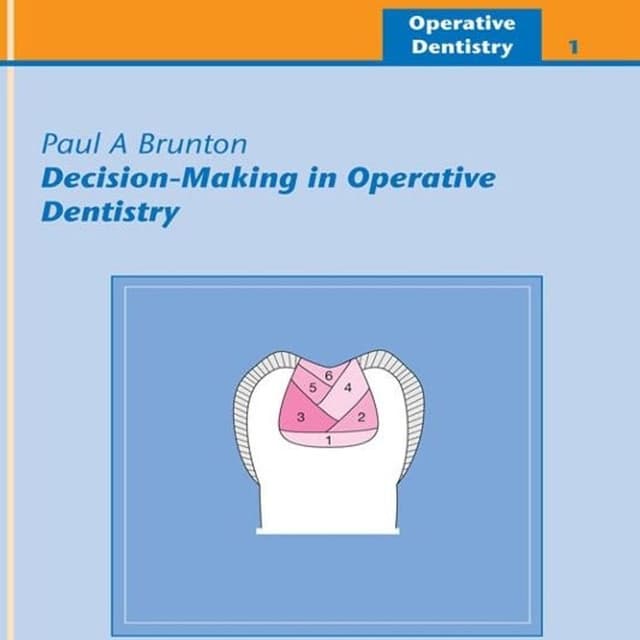 Decision-Making in Operative Dentistry