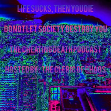 The Cheating Death Podcast