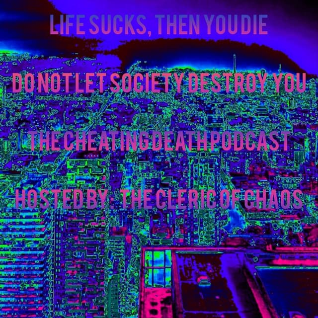 The Cheating Death Podcast