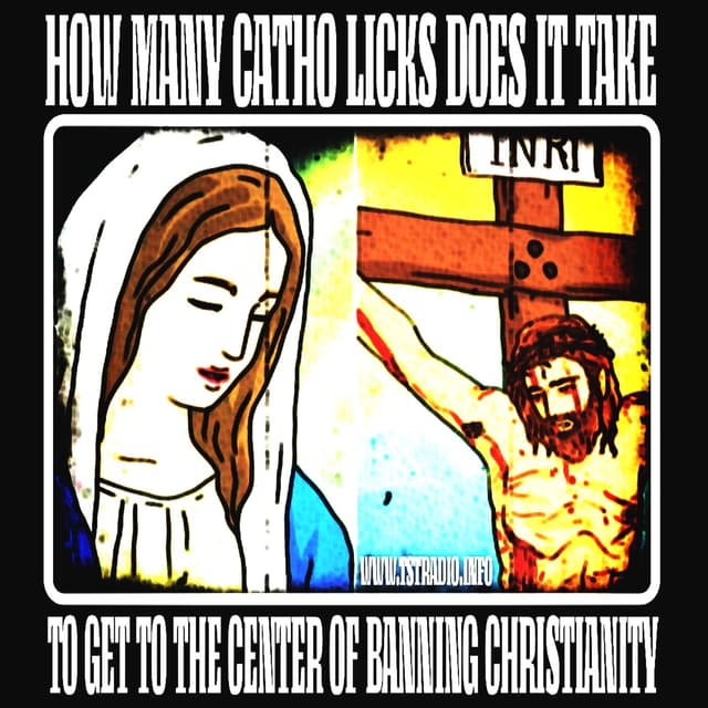 How Many Catho Licks Does it Take to Get to the Center of Banning Christianity (April 10, 2026)