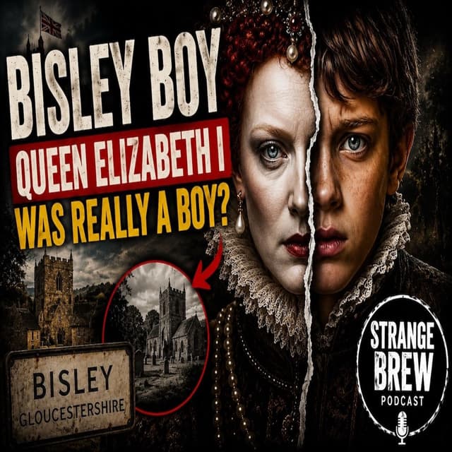 The Bisley Boy | Was Queen Elizabeth I Really a Boy?