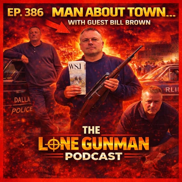 JFK ASSASSINATION - Ep. 386- Man About Town