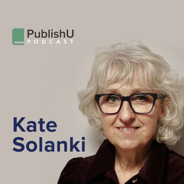 PublishU Podcast with Kate Solanki 'Granny’s Wedding'