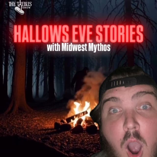 Hallows Eve Stories! w/ Ryley from Midwest Mythos & Trebles Garcia